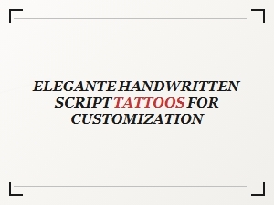 Elegant Handwritten Script Tattoos for Customization